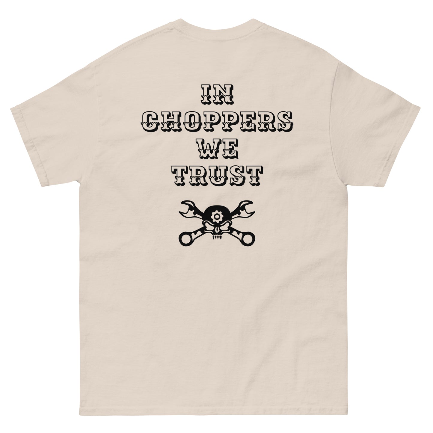 In choppers we trust T-shirt