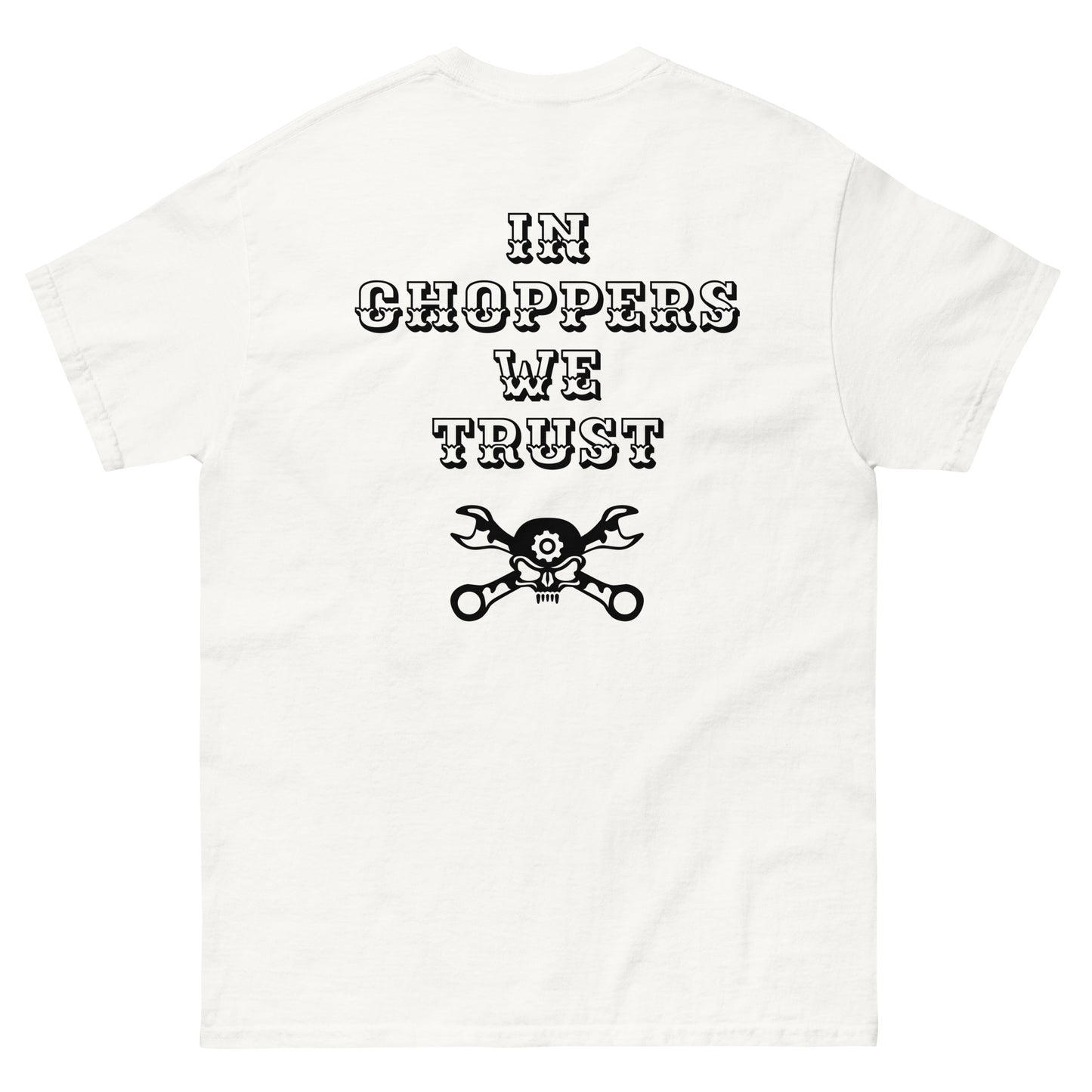 In choppers we trust T-shirt